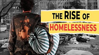 Why Homelessness in Major Cities is Rising