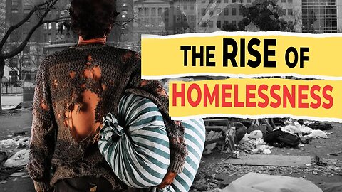 Why Homelessness in Major Cities is Rising