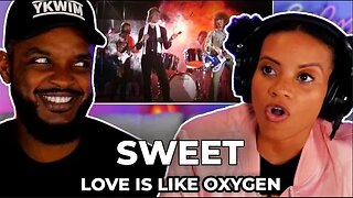 🎵 Sweet - Love Is Like Oxygen REACTION