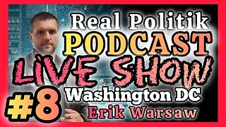 Real Politik LIVE SHOW! - #8 - Best Episodes JUNE!