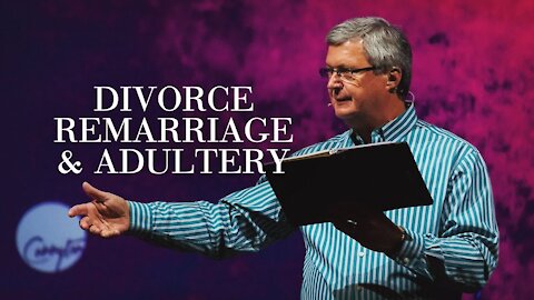 Divorce, Remarriage, & Adultery | What Does the Bible Say?