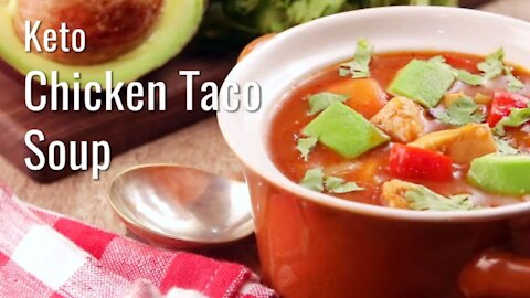 Keto Chicken Taco Soup - Custom Keto Recipes