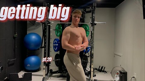 getting big pt.20