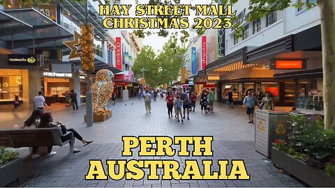 Exploring Perth Australia: A Walking Tour of Hay Street Mall Christmas 2023