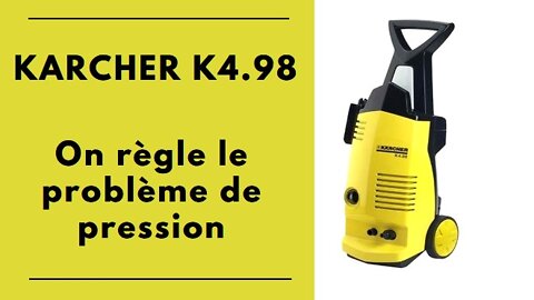Karcher K4.98 nettoyeur haute pression fonctionne mais ne produit pas de pression - On le répare K4