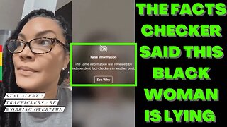 |NEWS| The Facts Checkers Said This Black Woman Is Lying