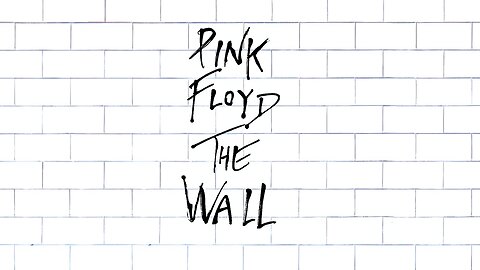 Pink Floyd - The Wall (Full Album)