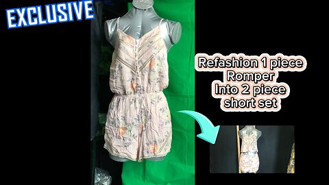 Romper refashion into 2 pice shorts set