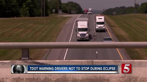 TDOT: Don't Stop On Highways During Eclipse