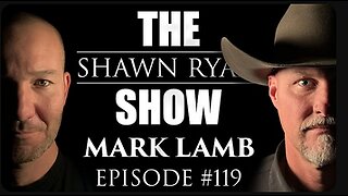 Shawn Ryan Show #119 Sheriff Mark Lamb : Cartels recruiting Americans off of social Media