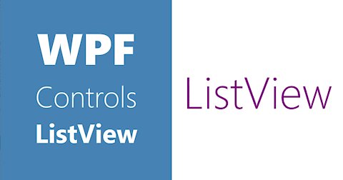 WPF Controls | ListView | Part 2