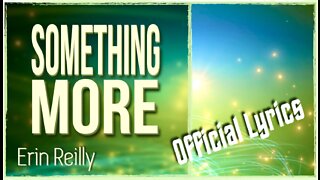 Something More - by Erin Reilly (Music Video)