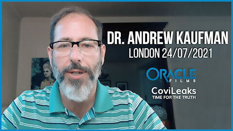 Dr. Andrew Kaufman | Worldwide Rally for Freedom London 24/07/21 | Oracle Films | CoviLeaks