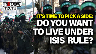 Very SOON you're GOING TO need to PICK A SIDE - Which will it be? ISIS or Freedom?