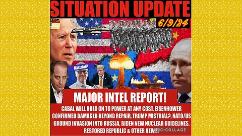 SITUATION UPDATE 6/9/24 - Nato At War W/Russia,Israel & Hezbollah, Trump Trial,Gcr/Restored Republic