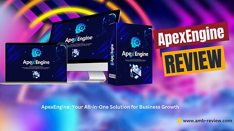 ApexEngine Demo Video: Your All-in-One Solution for Business Growth