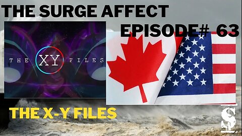 The X-Y FILES January 2024 Episode # 63
