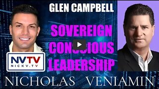 NVTV - Sovereign Conscious Leadership with Glen Campbell
