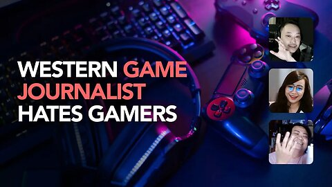 Why Western Game Journalist hate Gamers?