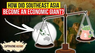 How Did Southeast Asia Become an Economic Giant