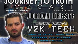 EP 262 - Jordan Dreste: Rising Above V2K Tech - Remote Neural Monitoring - Targeted Surveil