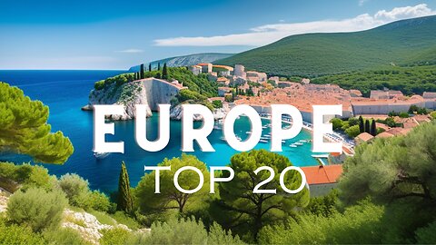 Europe 2024: The 20 Unmissable Destinations for Every Traveller!