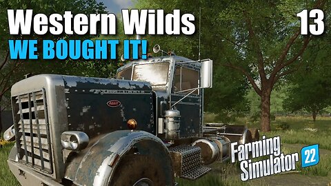 We Buy An Old Truck, Cows, and More!! | Western Wilds #13 | FS22