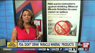FDA: Drinking Mineral Miracle Solution will not cure cancer, autism