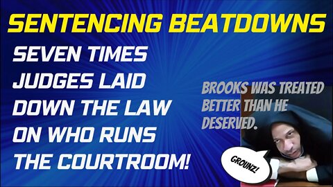 7 Sentencing Beatdowns: Darrell Brooks Had it Good.