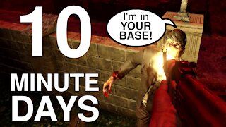 I'm in YOUR BASE! 10 Minute Days #3 [7 Days to Die] Waiting for A20