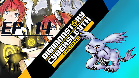 Starborn Feline plays Digimon Story: Cyber Sleuth Ep. 14