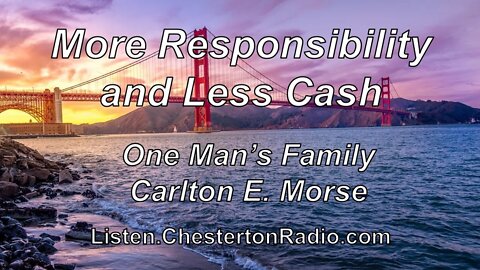 More Responsibility and Less Cash - One Man's Family - Carlton E. Morse