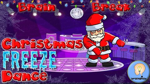 Christmas Freeze Dance | Brain Break 🎅❄ | Xmas Freeze