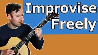 How to Improvise Freely (Secret Weapon for Lead Guitar Soloing)