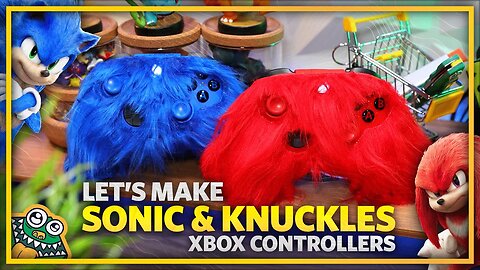 Let's make fuzzy Sonic & Knuckles Xbox Series X|S Controllers! - Sonic 2 Fuzzy Xbox Controllers