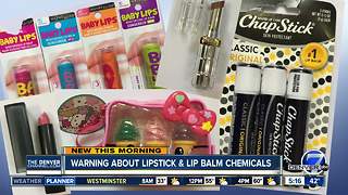 Warning about ingredients in lipsticks, lip balms