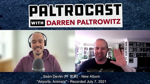 Seán Devlin 叶 世民 interview with Darren Paltrowitz