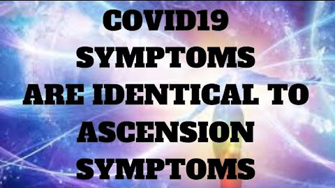 Ep.47 | ASCENSION SYMPTOMS ARE IDENTICAL TO COVID19 SYMPTOMS!!!
