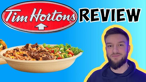 Tim Hortons NEW Chipotle Steak Loaded Bowl review