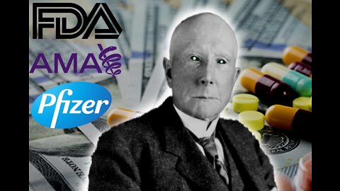 👿 How Rockefeller Wiped Out Natural Cures To Create Big Pharma and Monopolized Allopathic Medicine