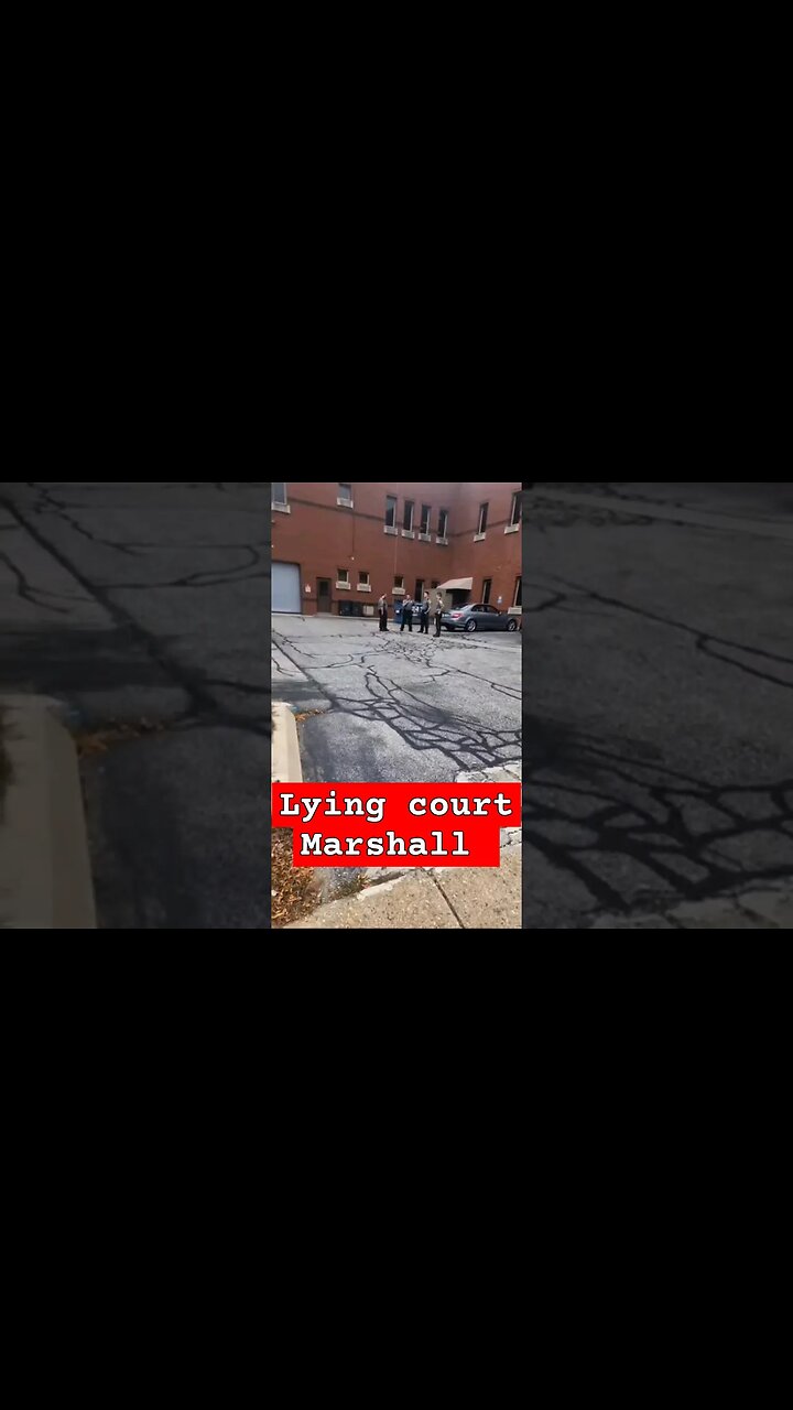 scared court marshals called the police and lied