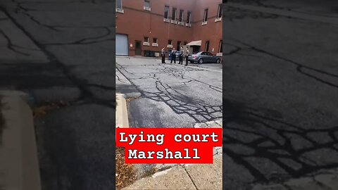 scared court marshals called the police and lied