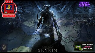 The Elder Scrolls V: Skyrim Part 10 PC