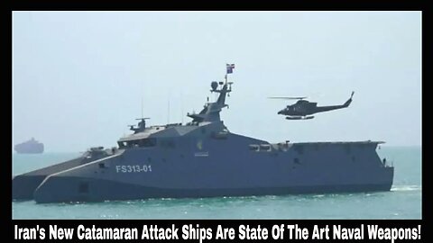 Iran's New Catamaran Attack Ships Are State Of The Art Naval Weapons!