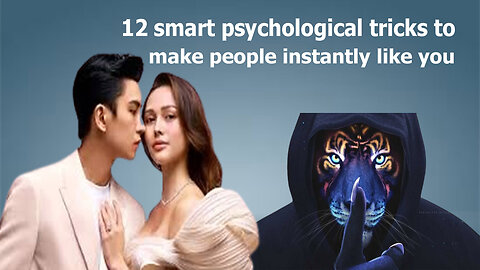 12 smart psychological tricks to make people instantly like you | Psychology Tricks to Attract