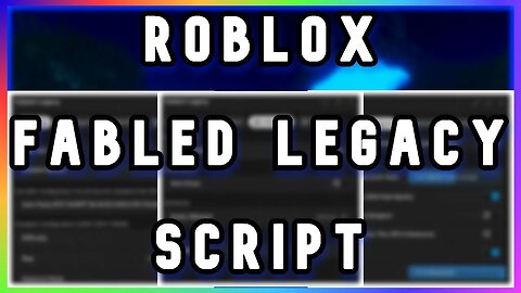 ROBLOX Fabled Legacy Script - Best AutoFarm