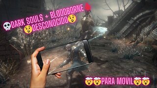 💀Dark Souls ➕ Bloodborne🩸😲Desconocido para Movil📳🤯