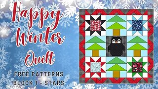 Happy Winter Quilt - Block 1 Stars - Free Pattern #beginnerfriendly #layercake #scrappy #quilting
