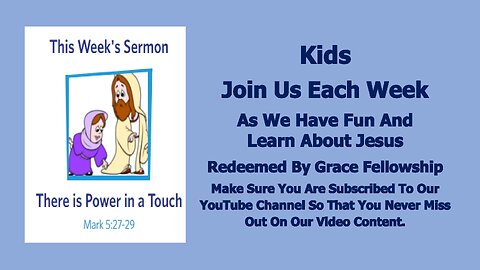 Sermons 4 Kids - There Is Power In A Touch - Mark 5:21-43