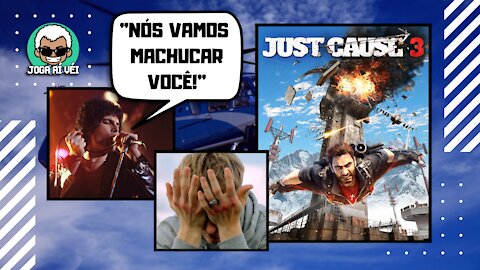 "We will hurt you" - Just Cause 3